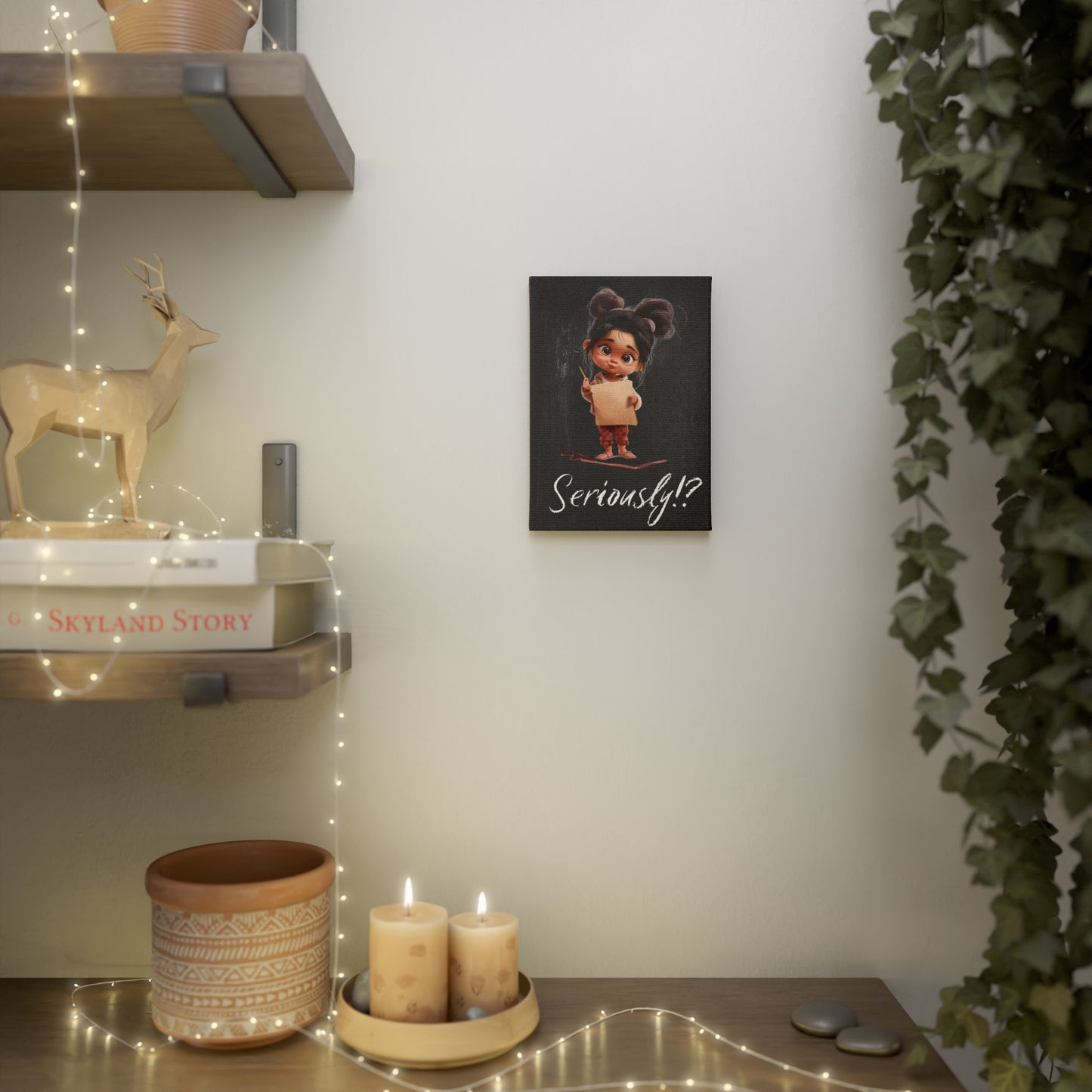 Seriously!? Personalized Canvas Art