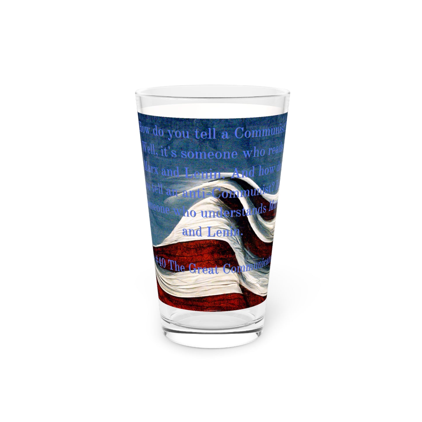 Pint Glass, 16oz The Great Communicator