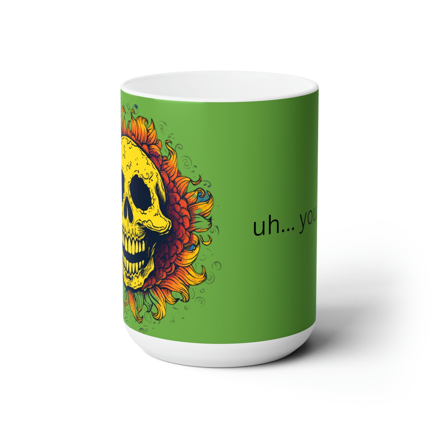 Ceramic Mug 15oz uh... you are you gratefully (green)